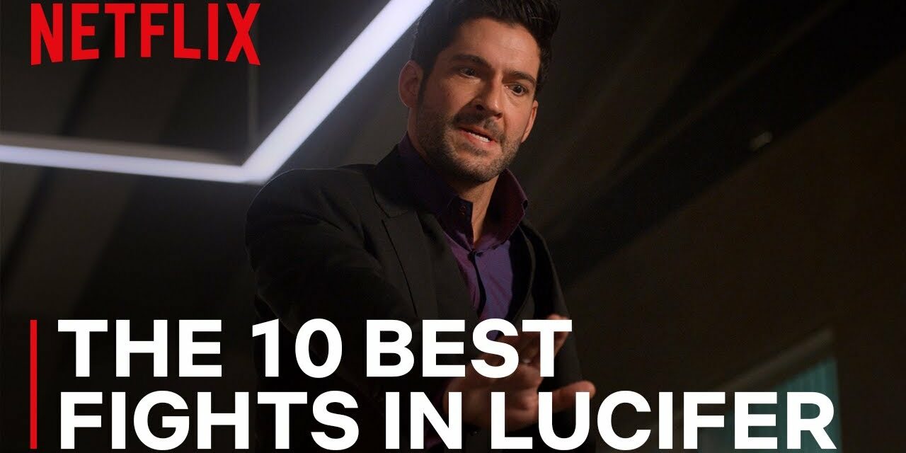 LUCIFER: The Top 10 Best Fights | Netflix Geeked