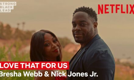 Love That For Us Ep 7: Bresha Webb and Nick Jones Jr.