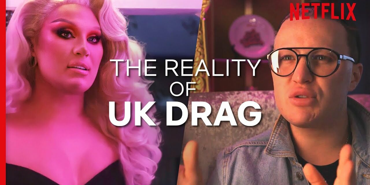 Inside the UK’s Rapidly Changing Drag Culture | Documentary