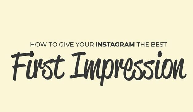 How to Give Your Instagram the Best First Impression [Infographic]