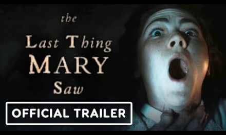 The Last Thing Mary Saw – Exclusive Official Trailer (2022) Rory Culkin, Isabelle Fuhrman
