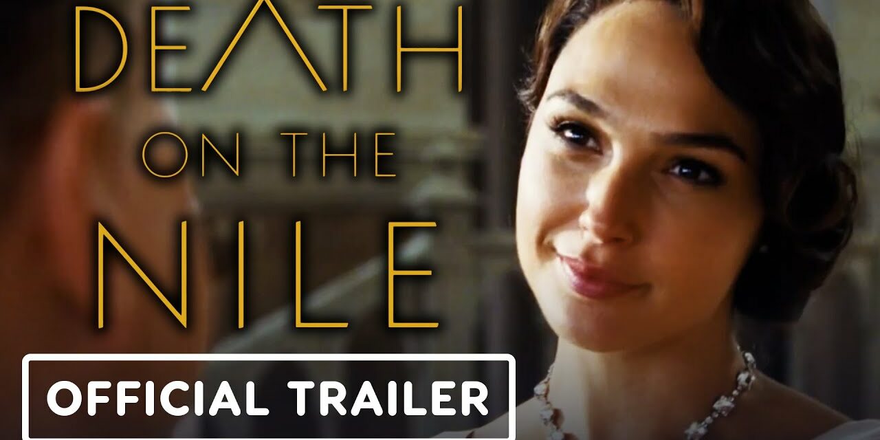 Death on the Nile – Official “Event” Trailer (2022) Kenneth Branagh, Gal Gadot