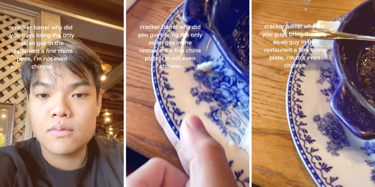 ‘Why did you guys bring the only Asian guy in the restaurant a fine China plate’: TikToker says he was profiled at Cracker Barrel in viral video