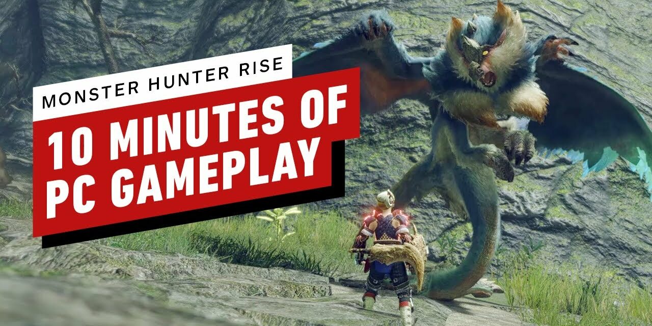 Monster Hunter Rise: 10 Minutes of PC Gameplay
