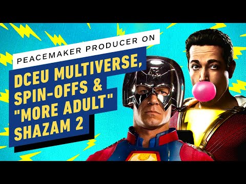 Peacemaker Producer on Suicide Squad Spin-Offs, the DCEU Multiverse & a “More Adult” Shazam 2