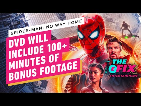 Spider-Man: No Way Home Deleted Scenes Might Reveal More Cameo Footage – IGN The Fix: Entertainment