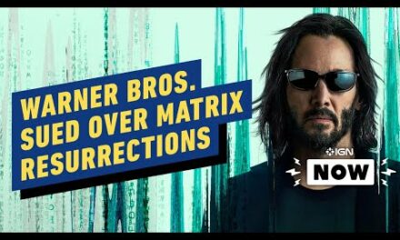 Warner Bros. Sued for Putting Matrix Resurrections on HBO Max – IGN Now