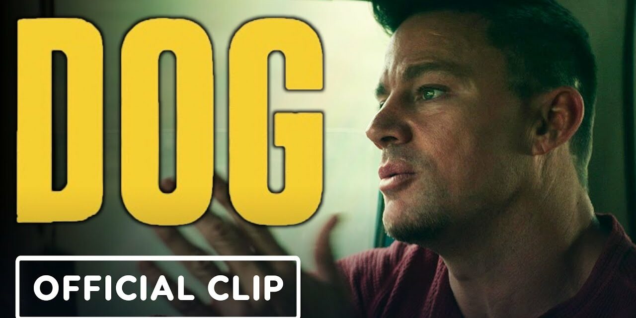 Dog – Official ‘What is your deal?’ Clip (2022) Channing Tatum