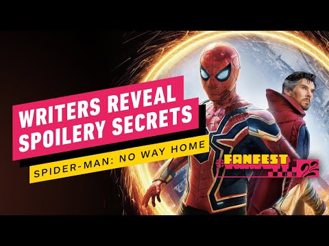 Spider-Man: No Way Home Writers Reveal Spoilery Secrets | IGN Fan Fest 2022