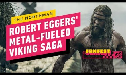 The Northman: Robert Eggers’ Metal-fueled, “White Knuckle” Approach to Action | IGN Fan Fest 2022