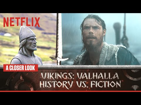 A Closer Look at the Real-Life Vikings in Vikings: Valhalla | Netflix Geeked