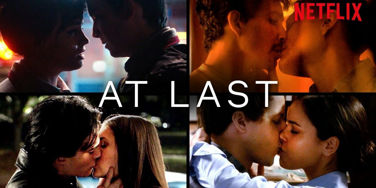 They FINALLY Kissed – The Most Anticipated First Kisses on Netflix