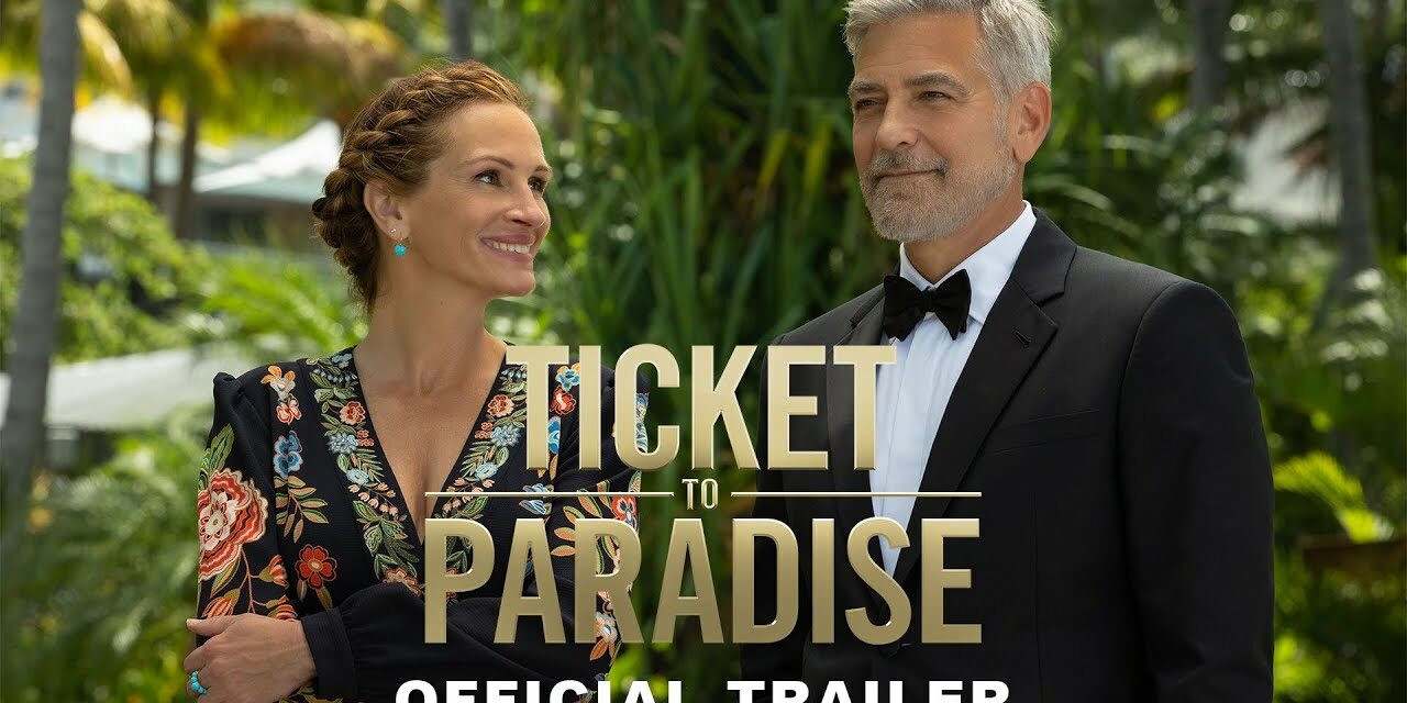 Ticket To Paradise Movie Trailer